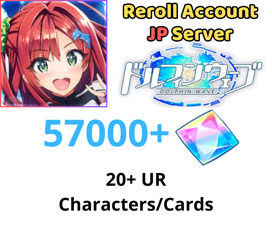 [JP] 57000+ Gems, Dolphin Wave Starter Account